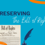 Preseving Rights Preserving the Bill of Rights | National Leader in Civic Education ...