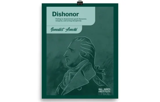Poster featuring a green background with a portrait of Benedict Arnold and the title "Dishonor."