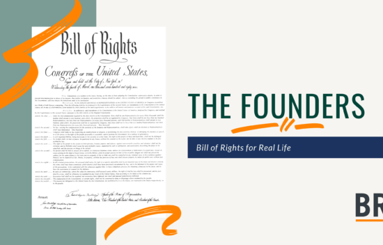 bill-of-rights-for-real-life-the-founders