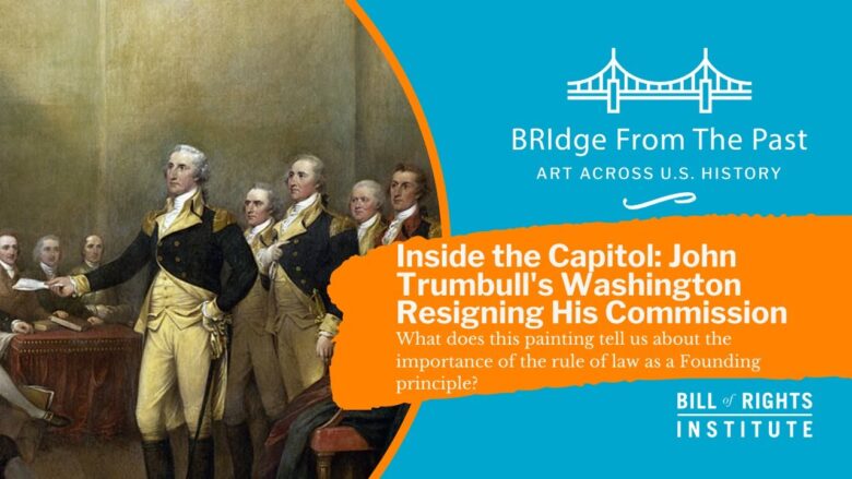 Painting of John Trumbull's depiction of Washington resigning his commission with historical figures in a Capitol setting.