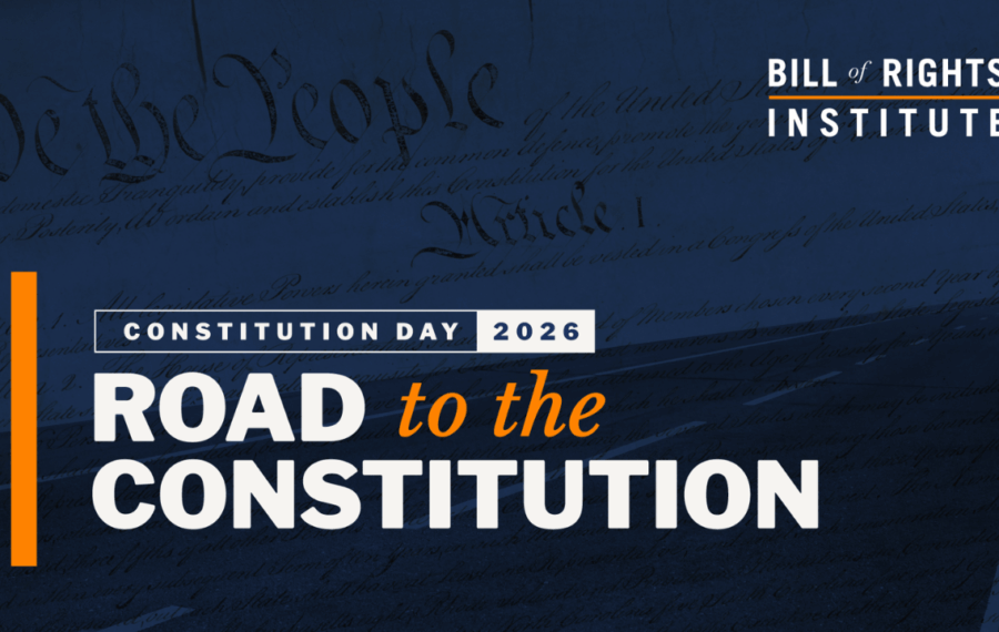 Graphic promoting Constitution Day 2026, featuring "Road to the Constitution" and the Bill of Rights Institute logo.
