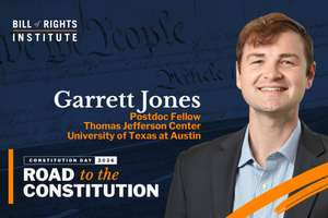 Image of Garrett Jones, a Postdoc Fellow at the University of Texas at Austin, with a backdrop of constitutional text.