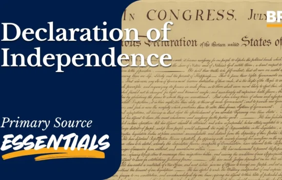 Image of the Declaration of Independence with a title and text overlay highlighting its importance as a primary source document.