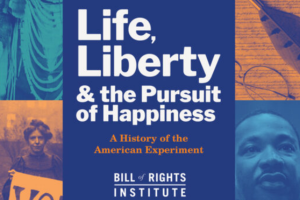 Graphic featuring the text "Life, Liberty & the Pursuit of Happiness" with images related to historical figures and events.