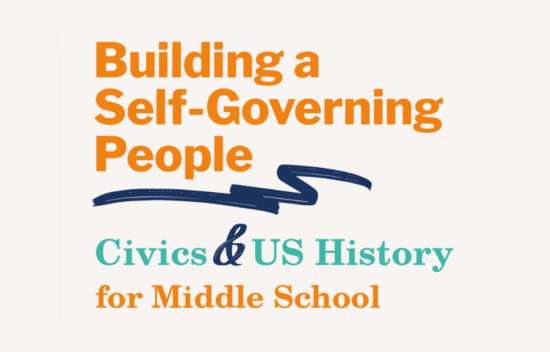 Text graphic promoting "Building a Self-Governing People: Civics & US History for Middle School."