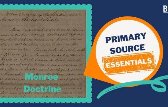 Image of a document titled "Monroe Doctrine" alongside a graphic that reads "Primary Source Essentials."
