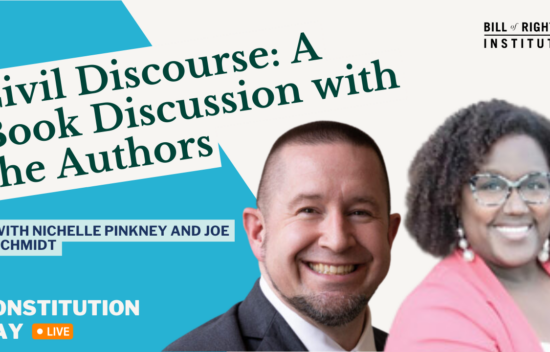 A promotional image for a book discussion featuring authors Nichelle Pinkney and Joe Schmidt. Hosted by Bill of Rights Institute.