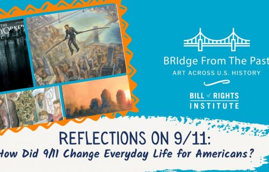 Collage of artworks and text about the impact of 9/11 on American life, titled "Reflections on 9/11."