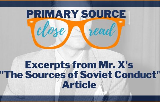 A man wearing oversized glasses with text about Mr. X's article "The Sources of Soviet Conduct."