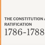 Constitutional Convention Interactive Timeline Ratification Debates