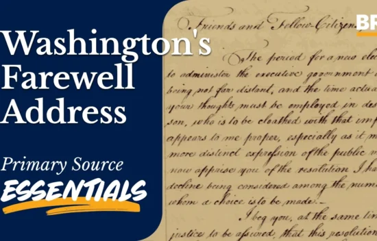 Text of Washington's Farewell Address on a decorative background with "Primary Source Essentials" logo.