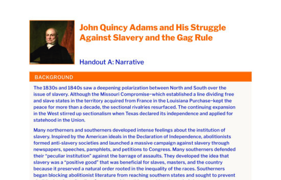 A historical document discussing John Quincy Adams' opposition to slavery and the Gag Rule.