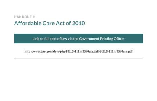 Handout titled "Affordable Care Act of 2010" with a link to the full text of the law.